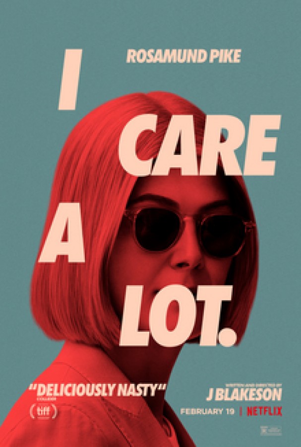 Netflix premieres new film, I Care A Lot, starring Rosamund Pike.