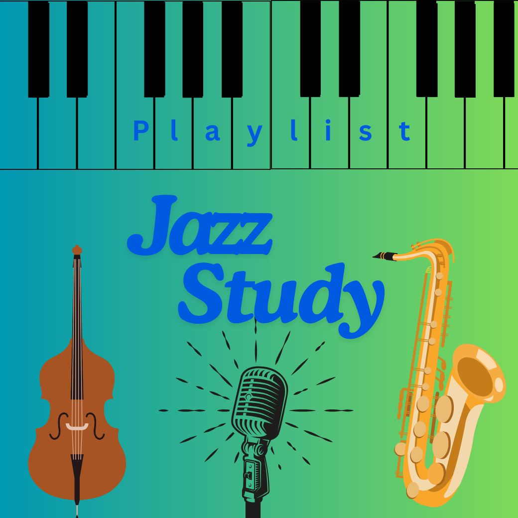 Jazz study playlist